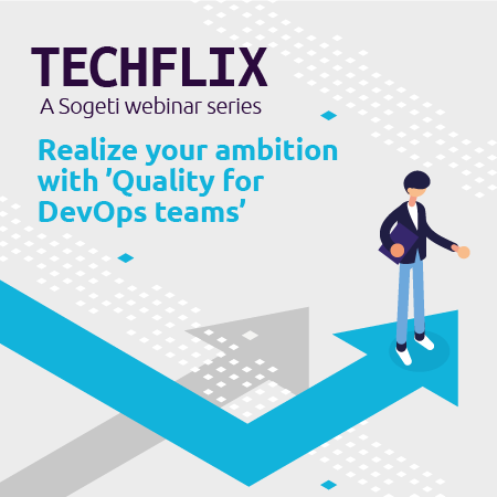 Realize your ambition with ‘Quality for DevOps teams’
