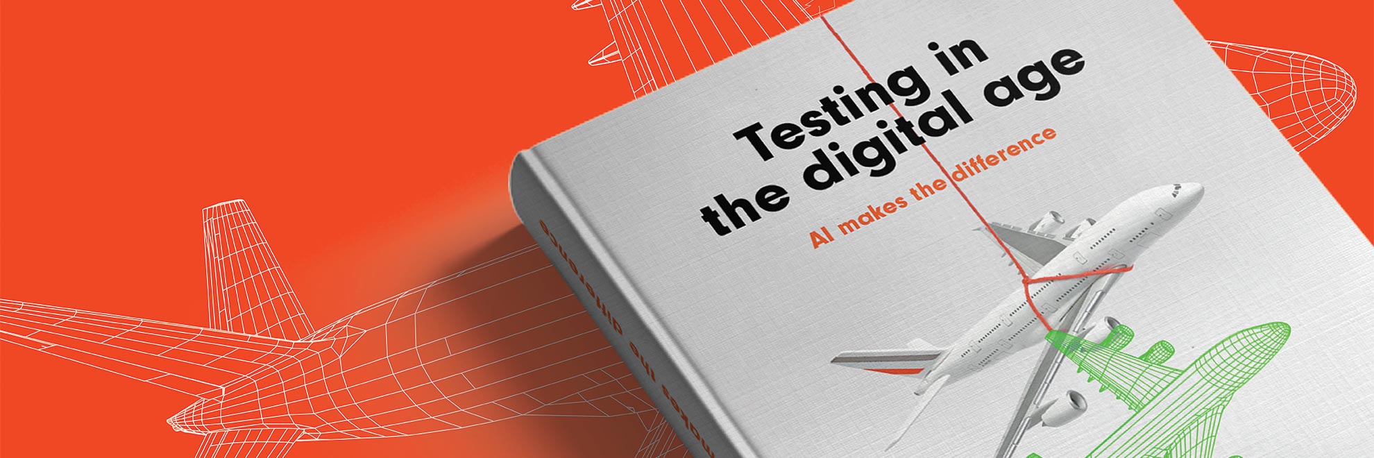 Testing in the Digital Age - AI makes a difference