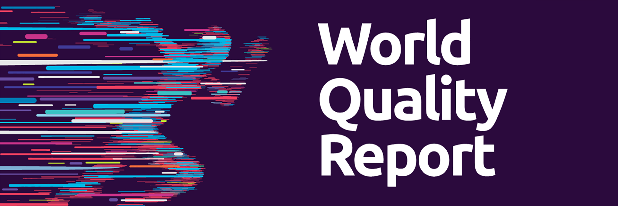 Lunch &amp; Learn WORLD QUALITY REPORT